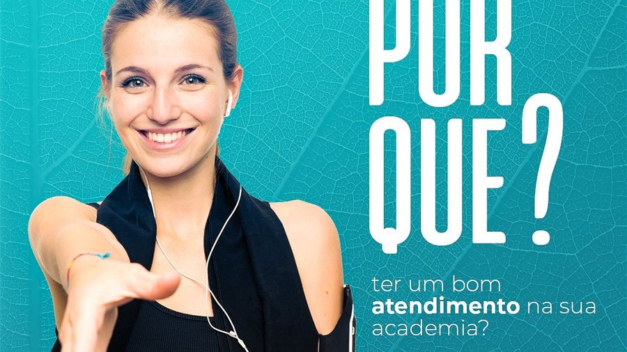 Por que ter um bom atendimento na sua academia?